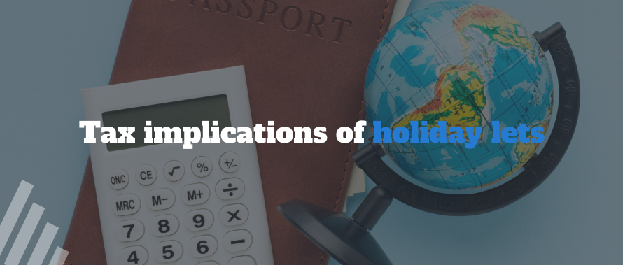 Tax implications of holiday lets